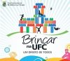 O Brincar na UFC: um Direito de Todos